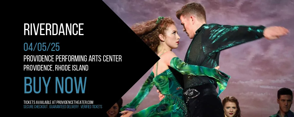 Riverdance at Providence Performing Arts Center