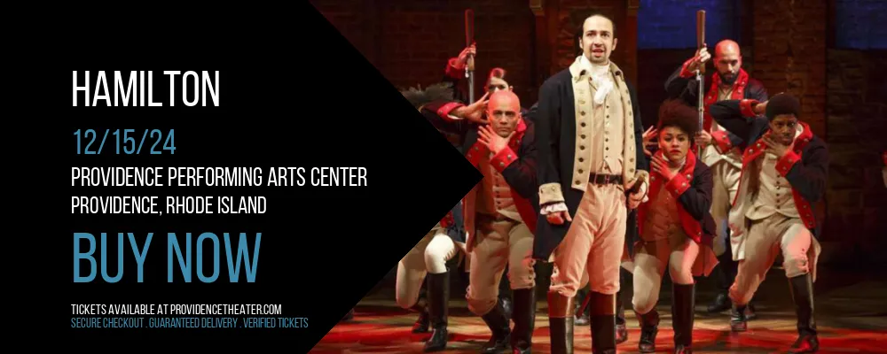 Hamilton at Providence Performing Arts Center