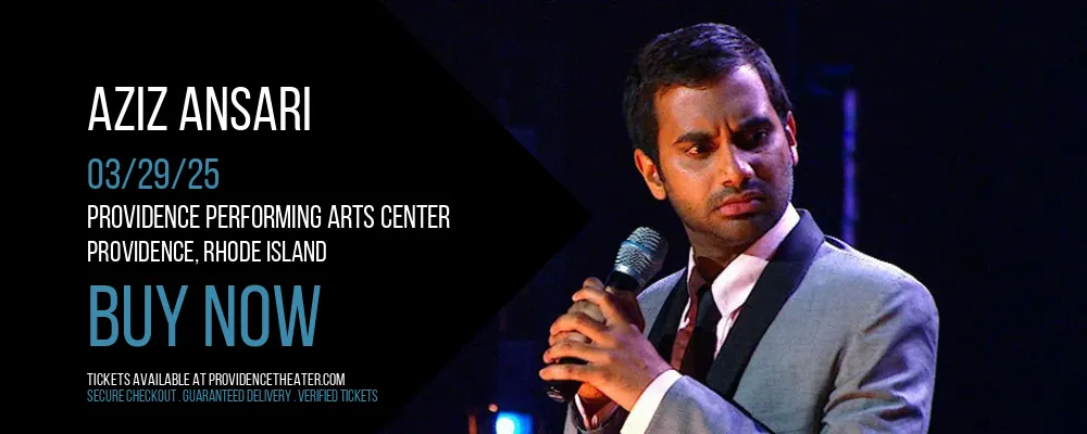 Aziz Ansari at Providence Performing Arts Center